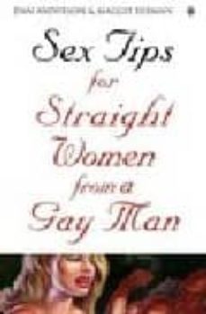 Sex Tips For Straight Women From A Gay Man Harpercollins Pub