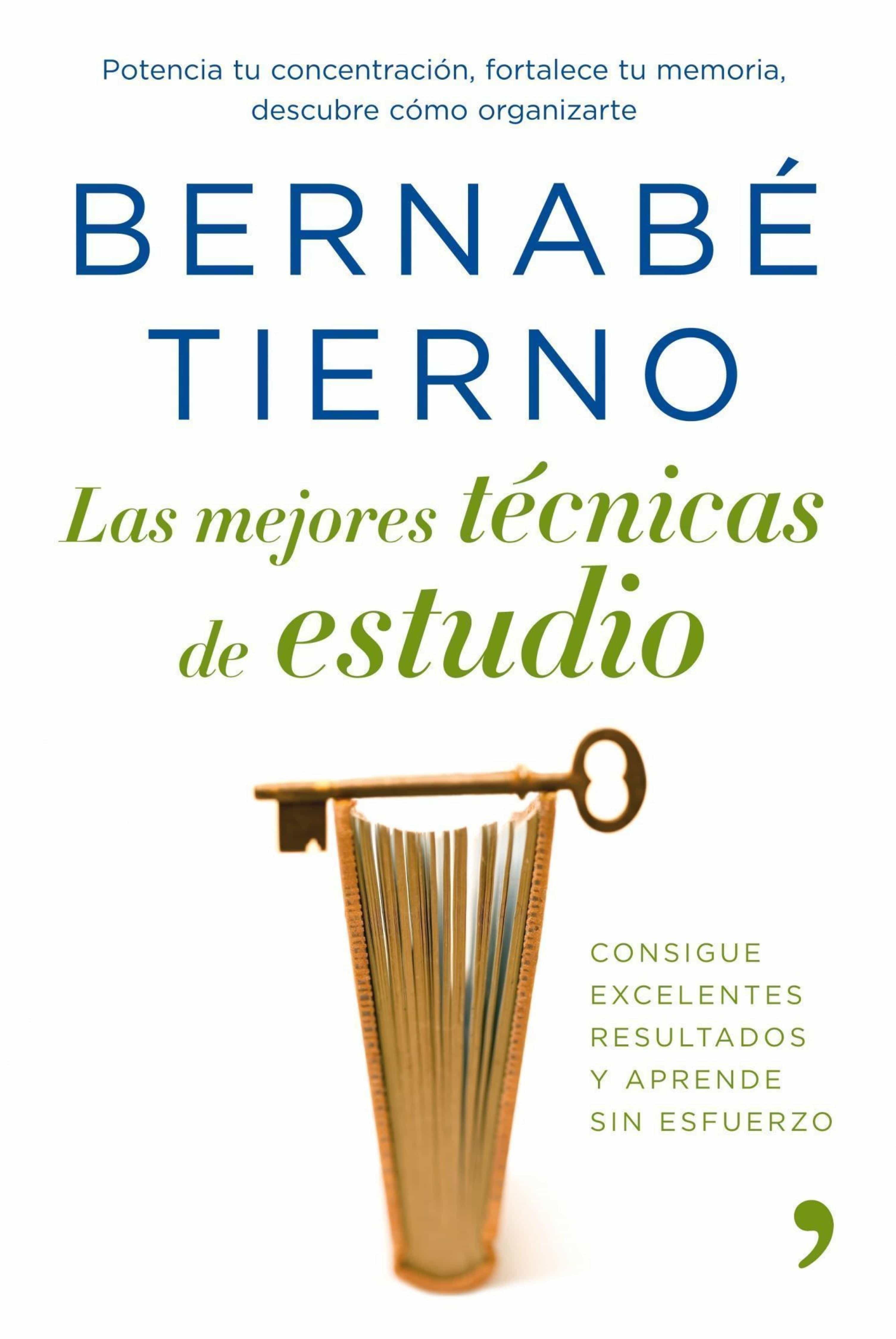 LAS MEJORES TÉCNICAS DE ESTUDIO EBOOK BERNABE TIERNO Descargar