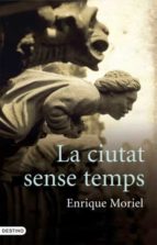 LA CIUTAT SENSE TEMPS