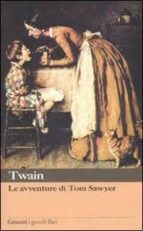 LE AVVENTURE DI TOM SAWYER