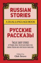 RUSSIAN STORIES: A DUAL LANGUAGE BOOK (BILINGÜE INGLES - RUSO)