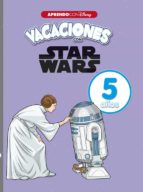 Vacaciones Con Star Wars A Os Aprendo Con Disney Vv Aa