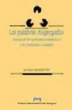 Las Palabras Disgregadas Sintaxis De Las Expresiones Idiomaticas Y Los