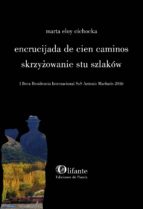 ENCRUCIJADA DE CIEN CAMINOS