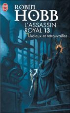 L ASSASSIN ROYAL (VOLUME 13, ADIEUX ET RETROUVAILLES)
