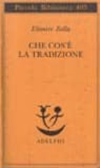 CHE COS E LA TRADIZIONE