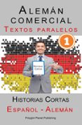 Ebook ALEMÁN COMERCIAL 1 TEXTOS PARALELOS HISTORIAS CORTAS ALEMÁN