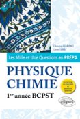 Ebook LES 1001 QUESTIONS DE LA PHYSIQUE CHIMIE EN PRÉPA 1RE ANNÉE