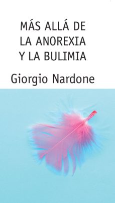 Libro Anorexia Bulimia Y Otros Trastornos Alimentarios Leer Un Libro