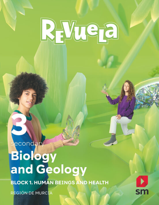 BIOLOGY AND GEOLOGY 3º ESO PROYECTO REVUELA MURCIA ED 2022 VV AA