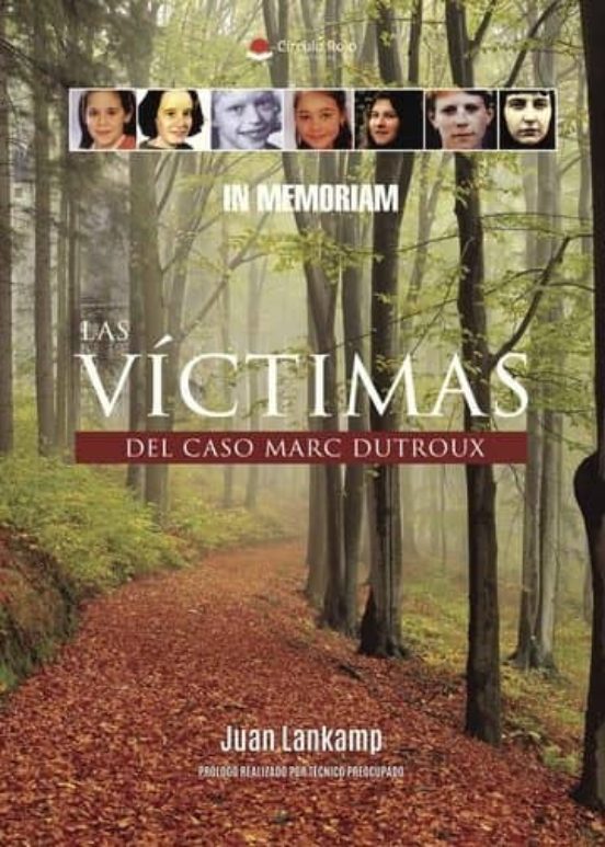 Ebook Las V Ctimas Del Caso Marc Dutroux In Memoriam Vol Ebook De