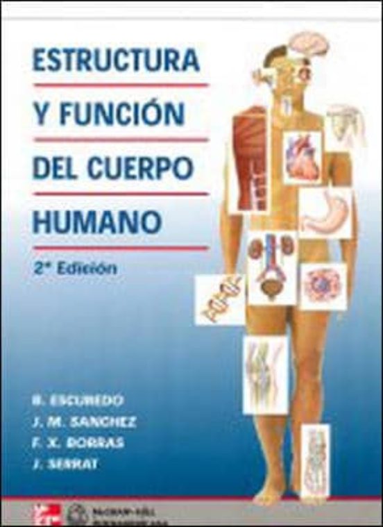 ESTRUCTURA Y FUNCION DEL CUERPO HUMANO 2ª ED B ESCUREDO Casa