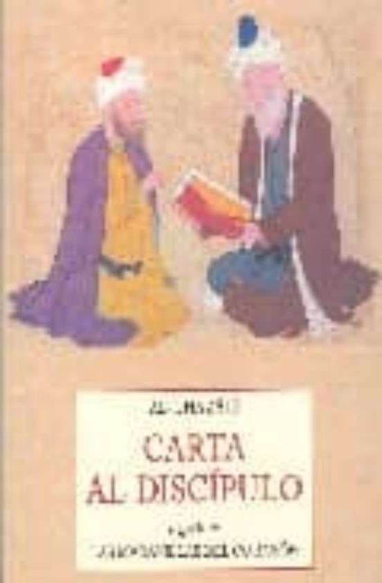 CARTA AL DISCIPULO LAS MARAVILLAS DEL CORAZON AL GHAZALI Casa Del