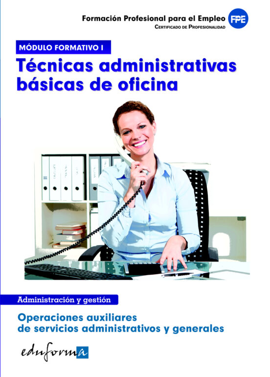 Modulo Formativo Tecnicas Administrativas Basicas De Oficina