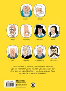 filosofia para ser feliz: 10 filosofos: 10 visiones sobre el arte de ser feliz-jean philippe thivet-jerome vermer-anne lise combeaud-9788402421524