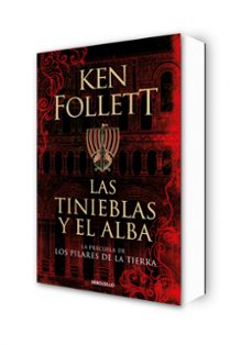 las tinieblas y el alba (saga los pilares de la tierra precuela)-ken follett-9788466359801