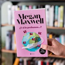 ¿y si lo probamos?-megan maxwell-9788408258506