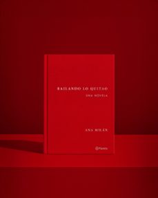 bailando lo quitao-ana milan-9788408314318