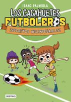 LOS CACAHUETES FUTBOLEROS 3. ¡SECRETOS INCONFESABLES! NUEVA PRESE NTACIÓN