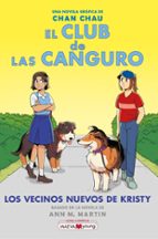 EL CLUB DE LAS CANGURO 10: LOS NUEVOS VECINOS DE KRISTY