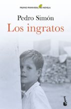 LOS INGRATOS (PREMIO PRIMAVERA DE NOVELA 2021)