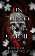 UN FUEGO EN LA CARNE (SAGA DE CARNE Y FUEGO 3)
