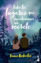 TODOS LOS LUGARES QUE MANTUVIMOS EN SECRETO