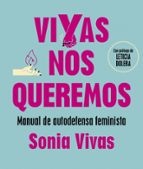 VIVAS NOS QUEREMOS: MANUAL DE AUTODEFENSA FEMINISTA