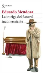 LA INTRIGA DEL FUNERAL INCONVENIENTE (EBOOK)