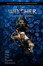 THE WITCHER EL ÚLTIMO DESEO 1 LA SEMILLA DE LA VERDAD