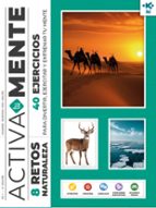 IKI ACTIVA TU MENTE: RETOS NATURALEZA 1. 8 RETOS CON 40 EJERCICIO S