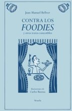 CONTRA LOS FOODIES (EBOOK)