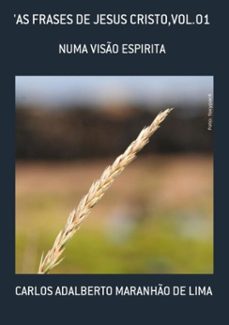 'as frases de jesus cristo,vol.01 (ebook)-carlos adalberto maranhão de lima-3410001286704