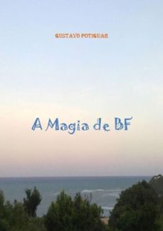 a magia de bf (ebook)-gustavo potiguar-3410001556104