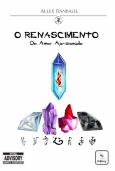 o renascimento do amor aprisionado (ebook)-allex ranngel-3410004151504