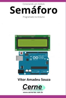 conectando um modulo semaforo programado no arduino (ebook)-vitor amadeu souza-3410005340204