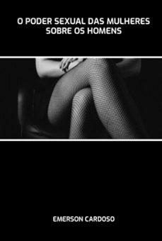 o poder sexual das mulheres sobre os homens (ebook)-cardoso emerson-3410005475104