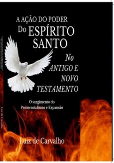 a aço do poder do espirito santo no antigo e novo testamento (ebook)-luiz de carvalho-3410006456904