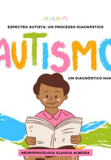 espectro autista: um processo diagnóstico (ebook)-glaucia falcão de almeida-3410006653204