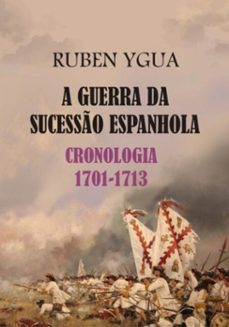 a guerra da sucesso espanhola (ebook)-ygua ruben-3410007469804