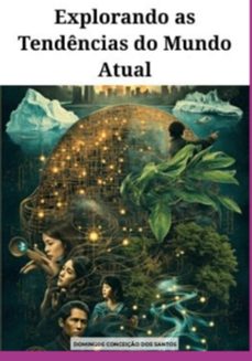 "explorando as  tendencias do mundo  atual" (ebook)-domingos conceicao dos santos-3410007995204
