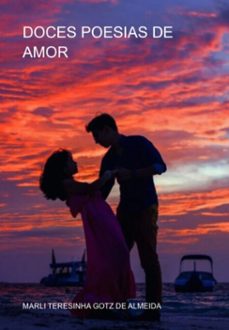 doces  poesias  de amor (ebook)-marli teresinha gotz de almeida-3410009030804