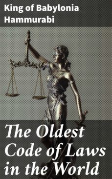 the oldest code of laws in the world (ebook)-king of babylonia hammurabi-4057664129604