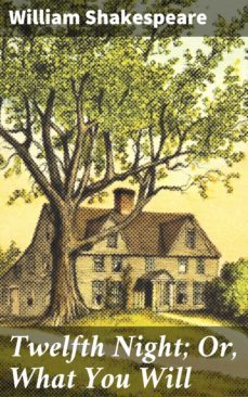 twelfth night; or, what you will (ebook)-william shakespeare-4057664172204
