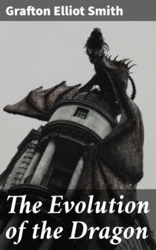 the evolution of the dragon (ebook)-grafton elliot smith-4057664641304