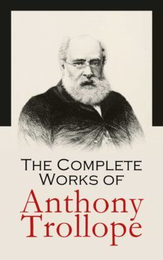 the complete works of anthony trollope (ebook)-anthony trollope-4064066057404