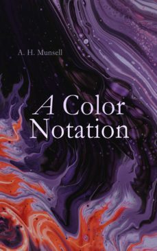 a color notation (ebook)-a. h. munsell-4064066060404