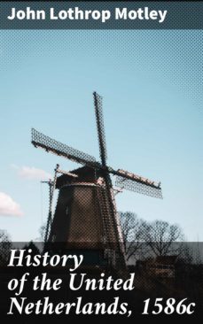 history of the united netherlands, 1586c (ebook)-4064066096304