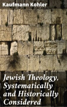 jewish theology, systematically and historically considered (ebook)-4064066102104