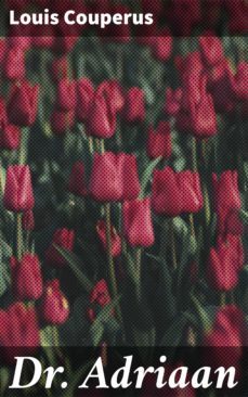 dr. adriaan (ebook)-louis couperus-4064066142704